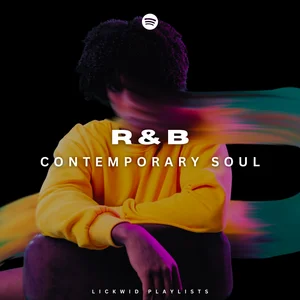 Lickwid Contemporary R&B playlist cover