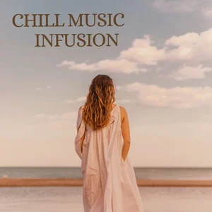 Chill Music Infusion 2026 🎵 PIANO | AMBIENT | LOFI | CHILLOUT | INSTRUMENTAL | LOUNGE | SOUNDTRACK playlist cover
