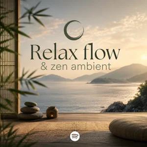 Relax flow & zen ambient Fall Playlist Submission