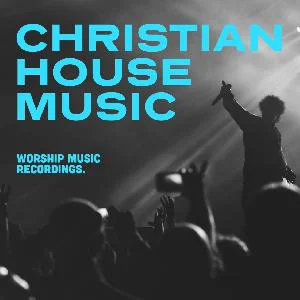 Christian House Music Spotify playlist cover art
