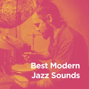 Best Modern Jazz Sounds