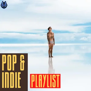 POP & INDIE PLAYLIST
