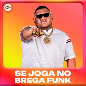 Se Joga no Brega Funk | As Melhores do Brega Funk | Brega Funk atualizado | Brega Funk 2026 Brega funk playlist cover