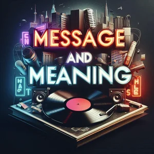Message and Meaning Spotify playlist cover art