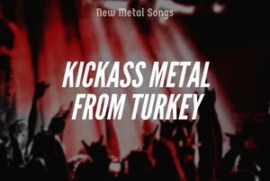 Kickass Metal from Turkey Spotify playlist cover art