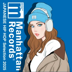JAPANESE HIPHOP Selection 2025 by Manhattan Records® — cover art