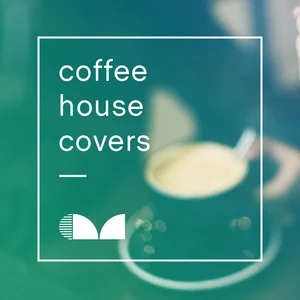 Coffee House Covers ♨