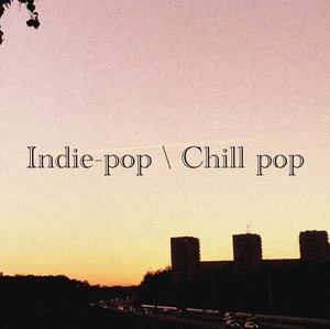 Inde-pop \ Chill Pop Spotify playlist cover art