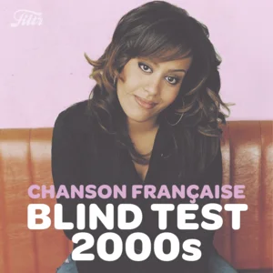 Blind Test : Années 2000 Variété Française  playlist cover