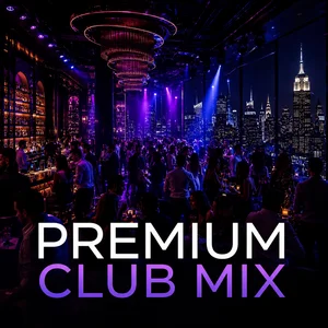 Premium Club Mix🔥 Spotify playlist cover art