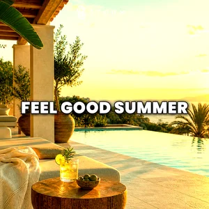Feel Good Summer 2026 🌞 Beach, Chill House, Chill Lounge, Summer Vibes & Tropical Summer playlist cover