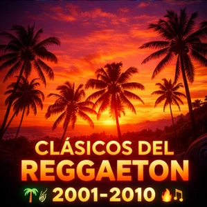 CLASICOS DEL REGGAETON 2001-2010 😎😈