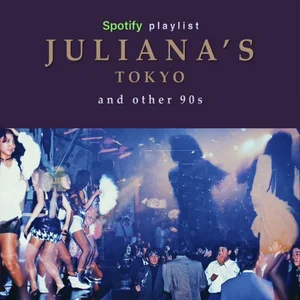 JULIANA'S TOKYO 1991-1994🦉ジュリアナ東京 & 90s Rave - playlist by