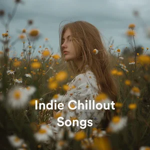 Indie Chillout Songs Spotify playlist cover art