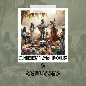 † CHRISTIAN FOLK & AMERICANA †