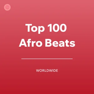 Top 100 Afro Beats cover
