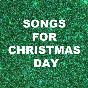 Songs for Christmas Day