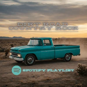 Dirt Road Country Rock Spotify playlist cover art
