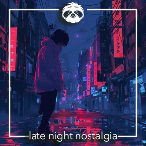 Late Night Nostalgia 🌙 lofi for sleep, sadness, depression and bad moods Spotify playlist cover art