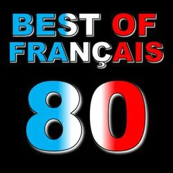 Best of Années 80 Français. Chansons françaises années 80. Top hits France 1980. Tubes années 80 Années 80 playlist cover