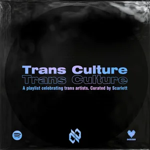 Trans Culture Spotify playlist cover art