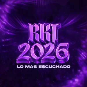 RKT 2026   | LO MAS ESCUCHADO  RKT playlist cover