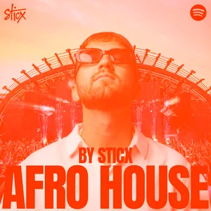 BY STICX | Afro House & House cover
