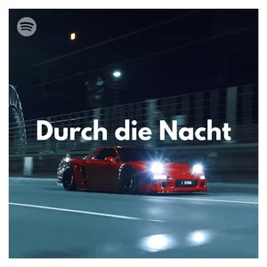 Deutsche Songs durch die Nacht / Deutsche Songs 2024 / Auto Playlist Spotify playlist cover art