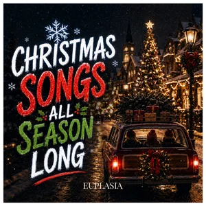 Christmas Songs All Season Long Spotify playlist cover art