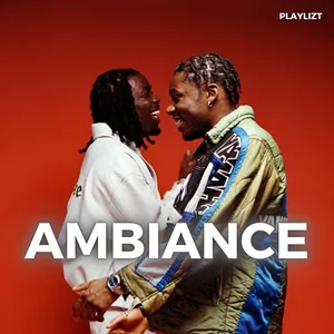AMBIANCE🕺 playlist cover