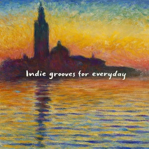 Indie Grooves for Everyday
