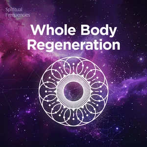 528 Hz Whole Body Regeneration playlist cover