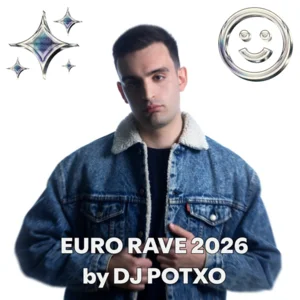 EURO RAVE 2026 by DJ POTXO