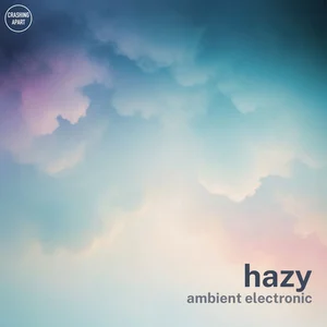 hazy - ambient electronic Spotify playlist cover art