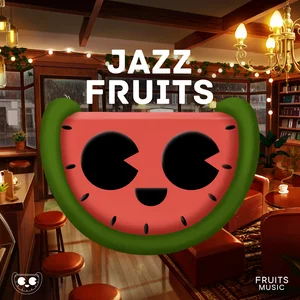 Jazz Fruits Music - relaxing jazz background covers to work, study & sleep to playlist cover