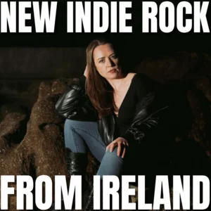 NEW INDIE ROCK FROM IRELAND cover