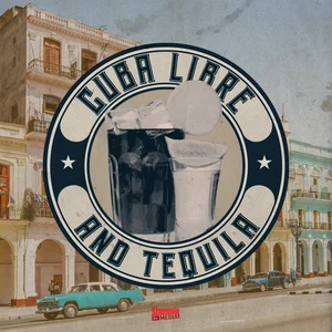 Cuba Libre and Tequila Spotify playlist cover art