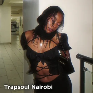 Trapsoul Nairobi