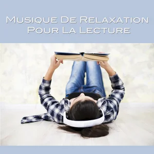 Musique De Relaxation Pour La Lecture Musique pour travailler playlist cover