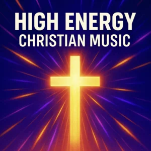 High-Energy Christian Hits  | Upbeat Worship, Fast Praise & Faith Pop Music Mix Spotify playlist cover art