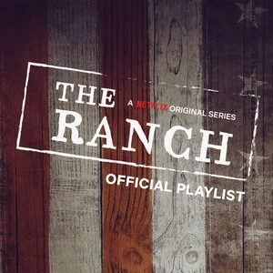 The Ranch Official Playlist playlist cover