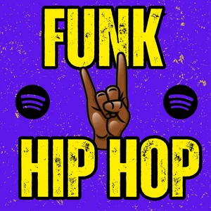 Funk Inspired Hip Hop Spotify playlist cover art