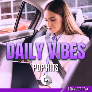 Commuter Trax: Daily Vibes Pop Hits Spotify playlist cover art