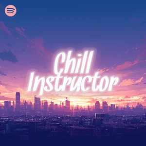 Chill Instructor Spotify playlist cover art