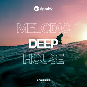 MELODIC DEEP HOUSE 2026 Spotify playlist cover art