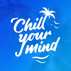 ChillYourMind New Official Releases playlist cover
