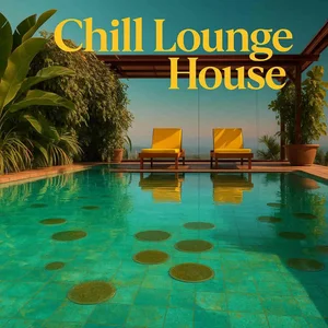 Cover art for Chill Lounge House