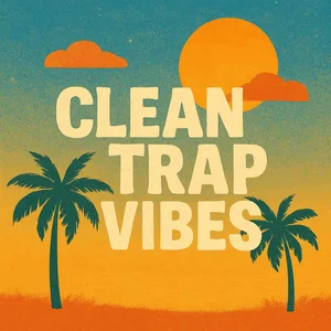 Cover art for CLEAN TRAP VIBES 🚀 Summer Festival 2026