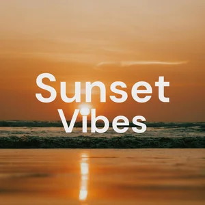 Sunset Vibes 2026 Spotify playlist cover art
