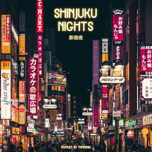 Shinjuku Nights  「 Synthrock · Citypop · Synthpop  」 Spotify playlist cover art